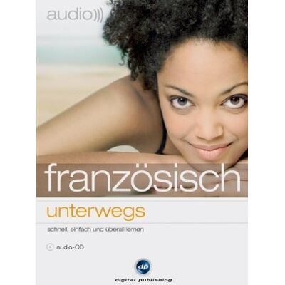 Various Französisch - Unterwegs. Cd: Der Hörbar Bessere Sprachtrainer - Publicité Various Französisch - Unterwegs. Cd: Der Hörbar Bessere Sprachtrainer - Publicité