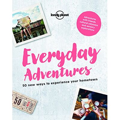 Everyday Adventures (Lonely Planet) - Publicité Everyday Adventures (Lonely Planet) - Publicité