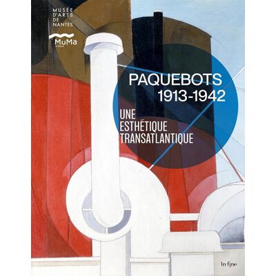 Tiphaine Yvon Paquebots 1913-1942 : Une Esthétique Transatlantique - Publicité Tiphaine Yvon Paquebots 1913-1942 : Une Esthétique Transatlantique - Publicité