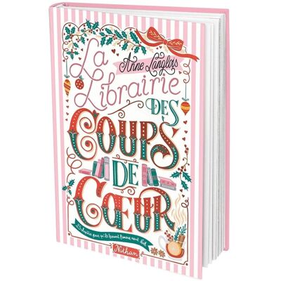 Anne Langlois La Librairie Des Coups De Coeur : 25 Chapitres Pour Qu'Ils Trouvent L'Amour Avant Noël - Publicité Anne Langlois La Librairie Des Coups De Coeur : 25 Chapitres Pour Qu'Ils Trouvent L'Amour Avant Noël - Publicité