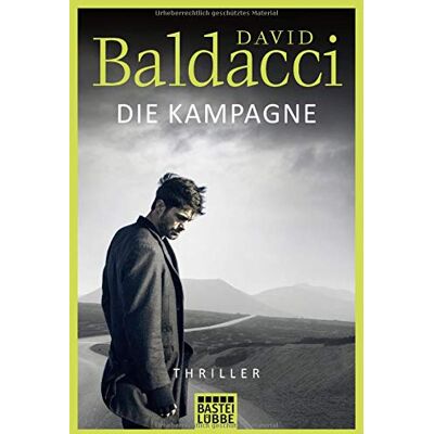 David Baldacci Die Kampagne: Thriller . Baldacci, Die Kampagne - Publicité David Baldacci Die Kampagne: Thriller . Baldacci, Die Kampagne - Publicité