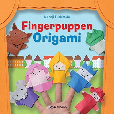 Muneji Fuchimoto Fingerpuppen-Origami: Über 20 Faltfiguren + 25 Blatt Papier - Publicité Muneji Fuchimoto Fingerpuppen-Origami: Über 20 Faltfiguren + 25 Blatt Papier - Publicité