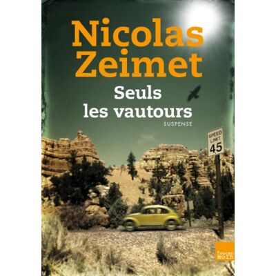 Nicolas Zeimet Seuls Les Vautours - Publicité Nicolas Zeimet Seuls Les Vautours - Publicité
