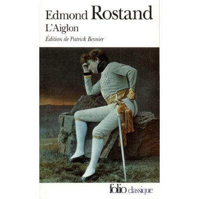 Edmond Rostand L'Aiglon - Publicité Edmond Rostand L'Aiglon - Publicité