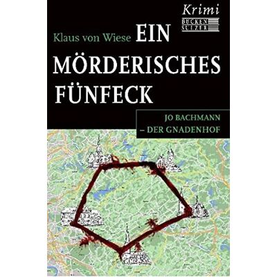 Klaus von Wiese Ein Mörderisches Fünfeck: Jo Bachmann Ermittelt - Publicité Klaus von Wiese Ein Mörderisches Fünfeck: Jo Bachmann Ermittelt - Publicité