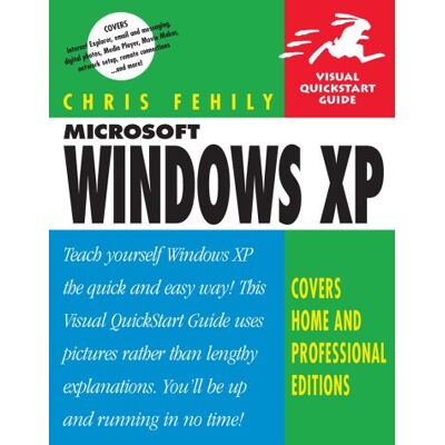 Chris Fehily Windows Xp: Visual Quickstart Guide (Visual Quickstart Guides) - Publicité Chris Fehily Windows Xp: Visual Quickstart Guide (Visual Quickstart Guides) - Publicité