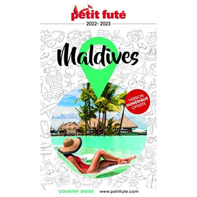 Petit Futé Maldives : 2022-2023 - Publicité Petit Futé Maldives : 2022-2023 - Publicité