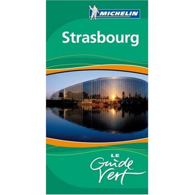 Michelin Strasbourg : Route Des Vins, Vosges Du Nord, Forêt-Noire - Publicité Michelin Strasbourg : Route Des Vins, Vosges Du Nord, Forêt-Noire - Publicité