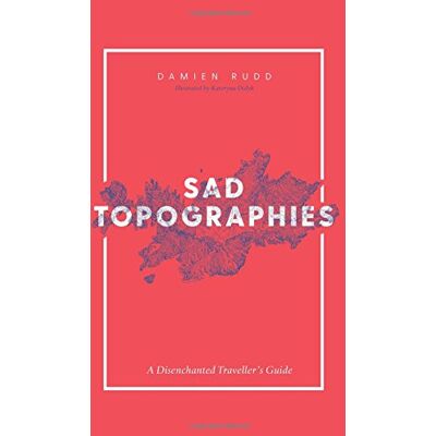 Damien Rudd Sad Topographies - Publicité Damien Rudd Sad Topographies - Publicité