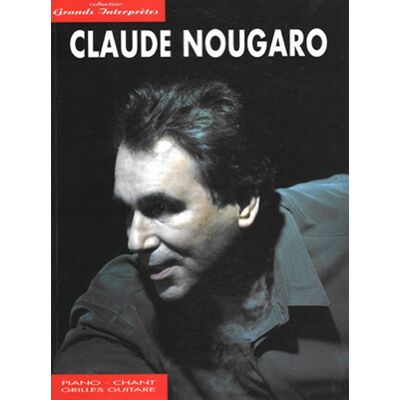 Claude Nougaro Grands Interpretes Piano Chant Guitare - Publicité Claude Nougaro Grands Interpretes Piano Chant Guitare - Publicité