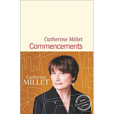 Catherine Millet Commencements - Publicité Catherine Millet Commencements - Publicité