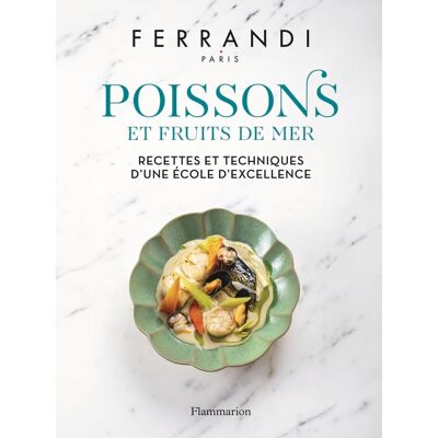 Collectif Poissons Et Fruits De Mer : Recettes Et Techniques D'Une École D'Excellence - Publicité Collectif Poissons Et Fruits De Mer : Recettes Et Techniques D'Une École D'Excellence - Publicité