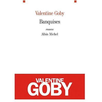Valentine Goby Banquises - Publicité Valentine Goby Banquises - Publicité