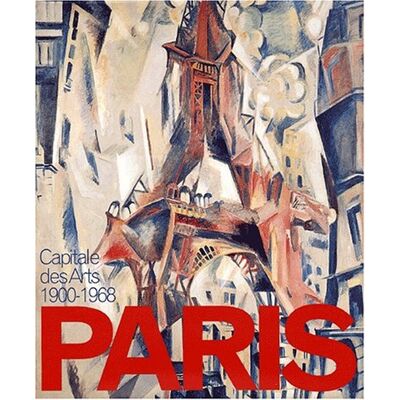 Collectif Paris, Capitale Des Arts 1900-1968 : Exposition, Londres, Royal Academy Of Arts, 26 Janvier-19 Avril 2002, Bilbao, Museo Guggenheim, 21 Mai-3 Sept. 2002 - Publicité Collectif Paris, Capitale Des Arts 1900-1968 : Exposition, Londres, Royal Academy Of Arts, 26 Janvier-19 Avril 2002, Bilbao, Museo Guggenheim, 21 Mai-3 Sept. 2002 - Publicité