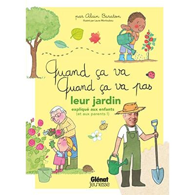 Alain Baraton Leur Jardin Expliqué Aux Enfants (Et Aux Parents !) - Publicité Alain Baraton Leur Jardin Expliqué Aux Enfants (Et Aux Parents !) - Publicité