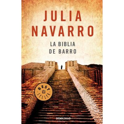 Julia Navarro La Biblia De Barro (Bestseller (Debolsillo)) - Publicité Julia Navarro La Biblia De Barro (Bestseller (Debolsillo)) - Publicité