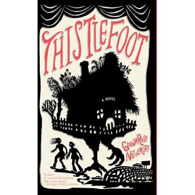 GennaRose Nethercott Thistlefoot: A Novel - Publicité GennaRose Nethercott Thistlefoot: A Novel - Publicité