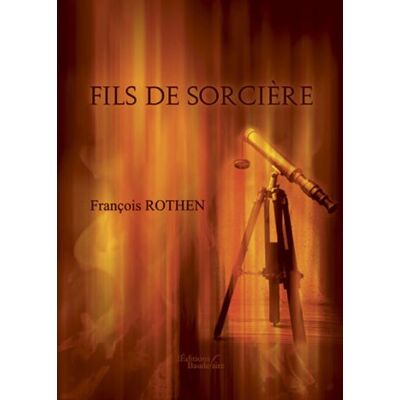 François Rothen Fils De Sorcière - Publicité François Rothen Fils De Sorcière - Publicité