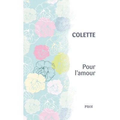 Colette Pour L'Amour - Publicité Colette Pour L'Amour - Publicité