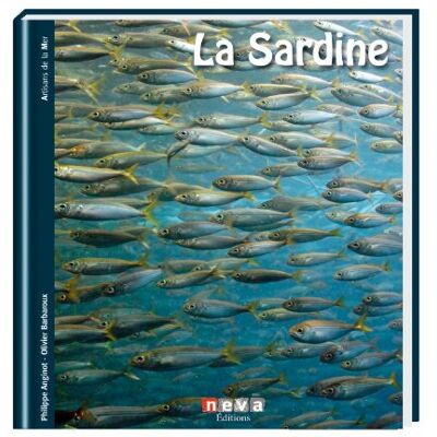 Philippe Anginot La Sardine : De La Mer À La Boîte - Publicité Philippe Anginot La Sardine : De La Mer À La Boîte - Publicité