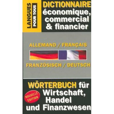 Paul Thiele Dictionnaire De L'Allemand Économique, Commercial Et Financier : Allemand-Français, Französisch-Deutsch : Gestion, Marketing, Informatique, Droit, Correspondance Commerciale, Langue De La Presse. Wörterbuch Für Wirtschaft, Handel Und Finanzwes - Publicité Paul Thiele Dictionnaire De L'Allemand Économique, Commercial Et Financier : Allemand-Français, Französisch-Deutsch : Gestion, Marketing, Informatique, Droit, Correspondance Commerciale, Langue De La Presse. Wörterbuch Für Wirtschaft, Handel Und Finanzwes - Publicité