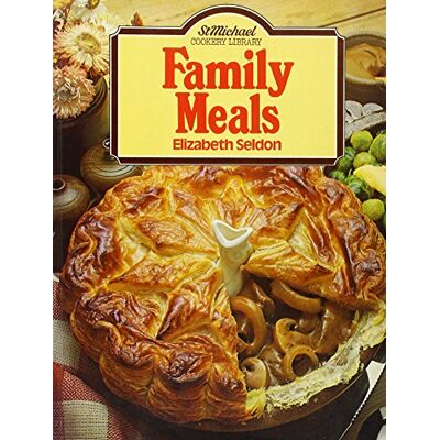 Elizabeth Seldon Family Meals (St Michael Cookery Library) - Publicité Elizabeth Seldon Family Meals (St Michael Cookery Library) - Publicité