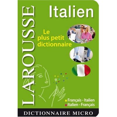Larousse Italien : Le Plus Petit Dictionnaire : Français-Italien, Italien-Français - Publicité Larousse Italien : Le Plus Petit Dictionnaire : Français-Italien, Italien-Français - Publicité