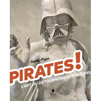 Pirates ! : L'Art Du Détournement Culturel - Publicité Pirates ! : L'Art Du Détournement Culturel - Publicité