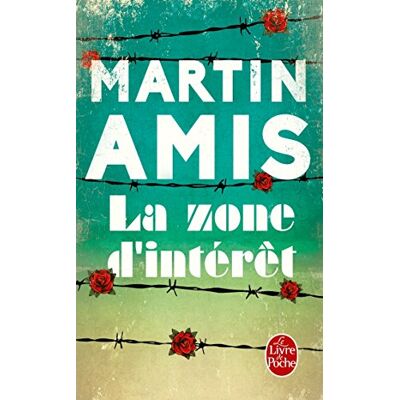 Martin Amis La Zone D'Intérêt - Publicité Martin Amis La Zone D'Intérêt - Publicité