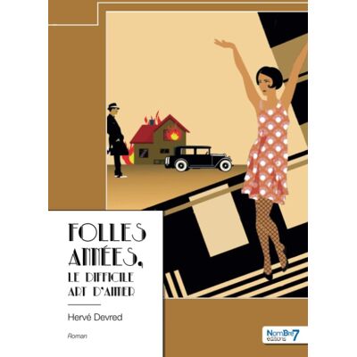 Hervé Devred Folles Années, Le Difficile Art D'Aimer - Publicité Hervé Devred Folles Années, Le Difficile Art D'Aimer - Publicité