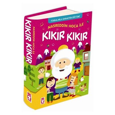 Kolektif Nasreddin Hoca Ile Kikir Kikir: Fikralarla Karakter Egitimi - Publicité Kolektif Nasreddin Hoca Ile Kikir Kikir: Fikralarla Karakter Egitimi - Publicité