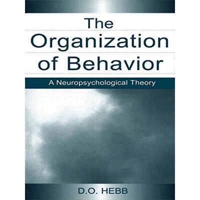 D.O. Hebb The Organization Of Behavior: A Neuropsychological Theory - Publicité D.O. Hebb The Organization Of Behavior: A Neuropsychological Theory - Publicité