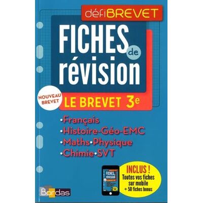 Collectif Fiches De Révision, Le Brevet 3e : Français, Histoire Géo, Emc, Maths, Physique, Chimie, Svt : Nouveau Brevet - Publicité Collectif Fiches De Révision, Le Brevet 3e : Français, Histoire Géo, Emc, Maths, Physique, Chimie, Svt : Nouveau Brevet - Publicité
