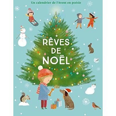 Rêves De Noël : Un Calendrier De L'Avent En Poésie - Publicité Rêves De Noël : Un Calendrier De L'Avent En Poésie - Publicité