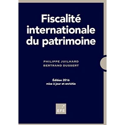 Philippe Juilhard Fiscalité Internationale Du Patrimoine - Publicité Philippe Juilhard Fiscalité Internationale Du Patrimoine - Publicité