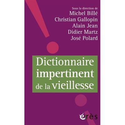 Collectif Dictionnaire Impertinent De La Vieillesse - Publicité Collectif Dictionnaire Impertinent De La Vieillesse - Publicité