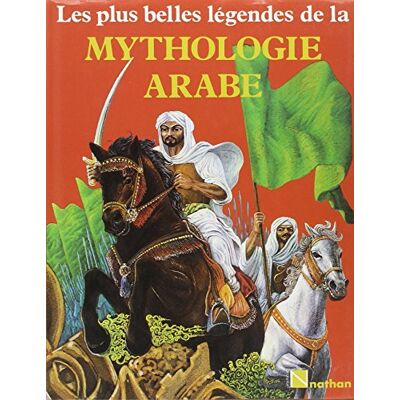 Collectif Les Plus Belles Légendes De La Mythologie Arabe - Publicité Collectif Les Plus Belles Légendes De La Mythologie Arabe - Publicité