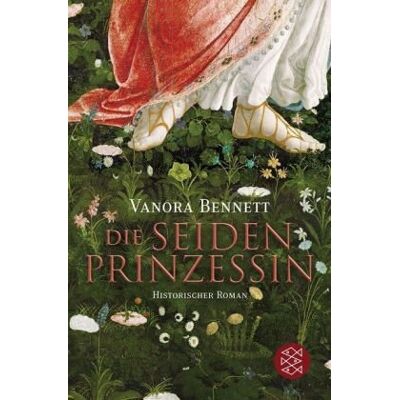 Vanora Bennett Die Seidenprinzessin: Historischer Roman - Publicité Vanora Bennett Die Seidenprinzessin: Historischer Roman - Publicité