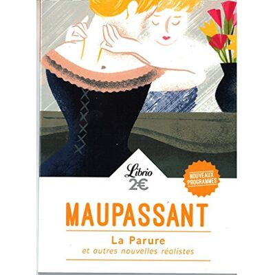Maupassant, Guy de La Parure : Et Autres Nouvelles Réalistes - Publicité Maupassant, Guy de La Parure : Et Autres Nouvelles Réalistes - Publicité