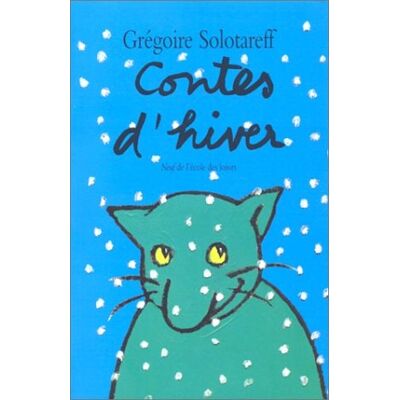 Grégoire Solotareff Contes D'Hiver - Publicité Grégoire Solotareff Contes D'Hiver - Publicité