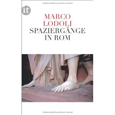 Marco Lodoli Spaziergänge In Rom (Insel Taschenbuch) - Publicité Marco Lodoli Spaziergänge In Rom (Insel Taschenbuch) - Publicité