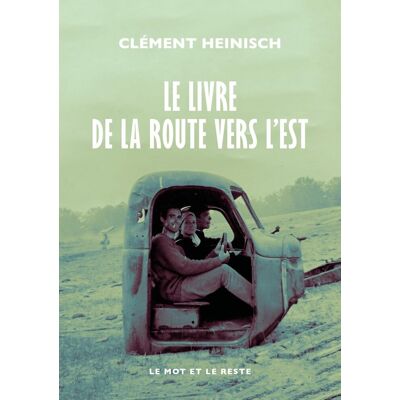Clément Heinisch Le Livre De La Route Vers L'Est - Publicité Clément Heinisch Le Livre De La Route Vers L'Est - Publicité