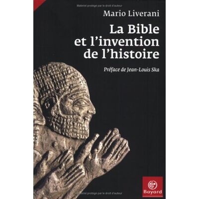 Mario Liverani La Bible Et L'Invention De L'Histoire : Histoire Ancienne D'Israël - Publicité Mario Liverani La Bible Et L'Invention De L'Histoire : Histoire Ancienne D'Israël - Publicité