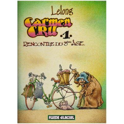 Lelong Carmen Cru. Vol. 1. Rencontre Du 3e Âge - Publicité Lelong Carmen Cru. Vol. 1. Rencontre Du 3e Âge - Publicité