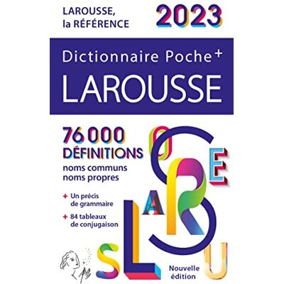 Dictionnaire Larousse Poche + 2023 - Publicité Dictionnaire Larousse Poche + 2023 - Publicité