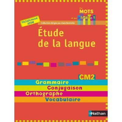 Annick Cautela Etude De La Langue : Manuel Élève Cm2 - Publicité Annick Cautela Etude De La Langue : Manuel Élève Cm2 - Publicité