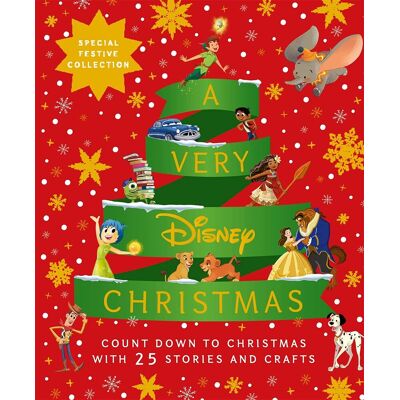 Walt Disney A Very Disney Christmas: Count Down To Christmas With Twenty-Five Festive Stories And Crafts - Publicité Walt Disney A Very Disney Christmas: Count Down To Christmas With Twenty-Five Festive Stories And Crafts - Publicité