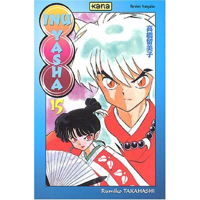 Rumiko Takahashi Inu-Yasha. Vol. 15 - Publicité Rumiko Takahashi Inu-Yasha. Vol. 15 - Publicité