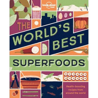 The World'S Best Superfoods (Lonely Planet) - Publicité The World'S Best Superfoods (Lonely Planet) - Publicité