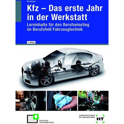 Thomas Blumhagen Kfz -- Das Erste Jahr In Der Werkstatt: Lerninhalte Für Den Berufseinstieg Im Berufsfeld Fahrzeugtechnik - Publicité Thomas Blumhagen Kfz -- Das Erste Jahr In Der Werkstatt: Lerninhalte Für Den Berufseinstieg Im Berufsfeld Fahrzeugtechnik - Publicité